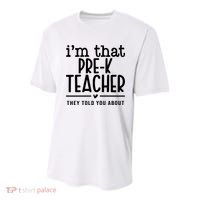 I’M That Pre K Teacher They Told You About Youth Performance Sprint T-Shirt