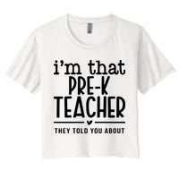I’M That Pre K Teacher They Told You About Crop Top