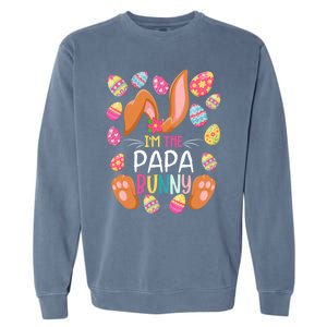 I'm The Papa Bunny Easter Funny Easter Mother's Day Gift Garment-Dyed Sweatshirt