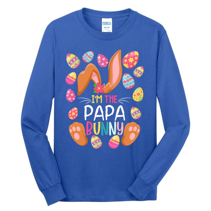 I'm The Papa Bunny Easter Funny Easter Mother's Day Gift Tall Long Sleeve T-Shirt