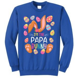 I'm The Papa Bunny Easter Funny Easter Mother's Day Gift Tall Sweatshirt