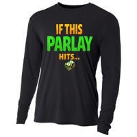 If This Parlay Hits Funny Betting Fans Gambler Cooling Performance Long Sleeve Crew