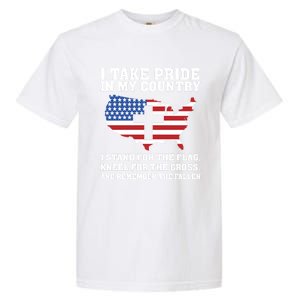 I Take Pride In My Country I Stand For The Flag American Gift Garment-Dyed Heavyweight T-Shirt