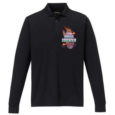 I Teach Physical Education IM Scary All Year Long Performance Long Sleeve Polo