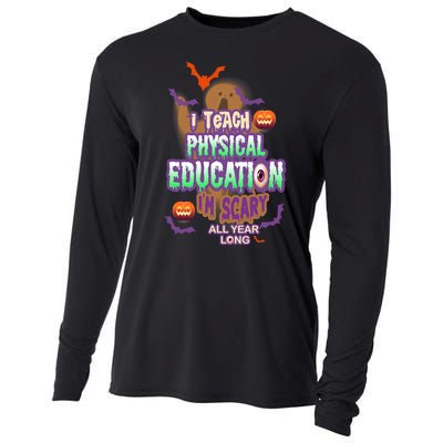 I Teach Physical Education IM Scary All Year Long Cooling Performance Long Sleeve Crew