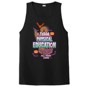 I Teach Physical Education IM Scary All Year Long PosiCharge Competitor Tank