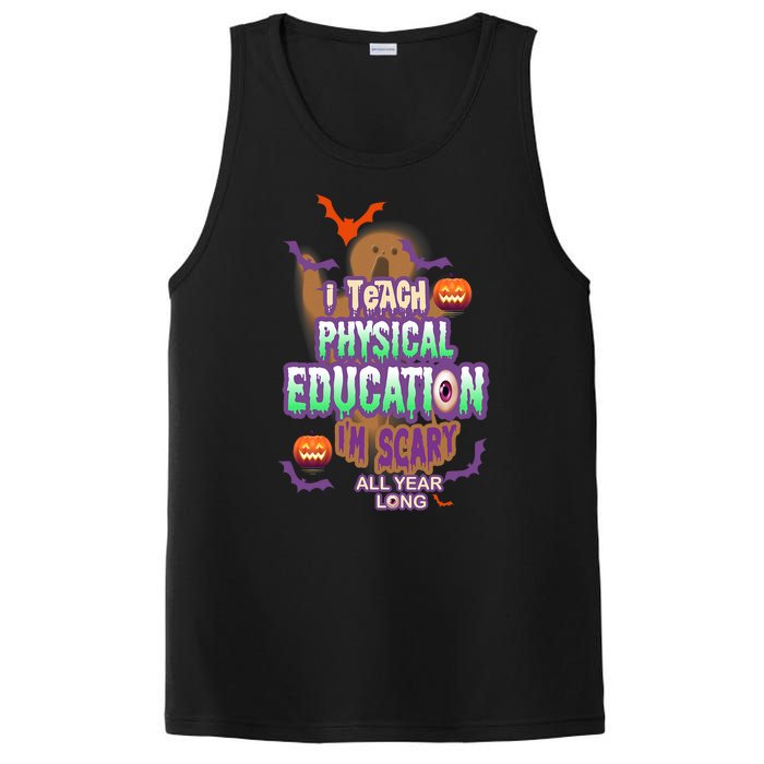 I Teach Physical Education IM Scary All Year Long PosiCharge Competitor Tank