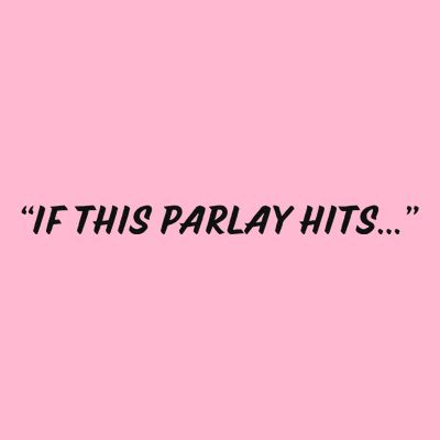If This Parlay Hits T-Shirt