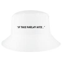 If This Parlay Hits Cool Comfort Performance Bucket Hat