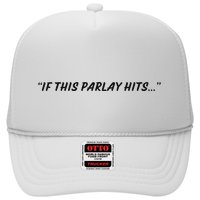 If This Parlay Hits Hat