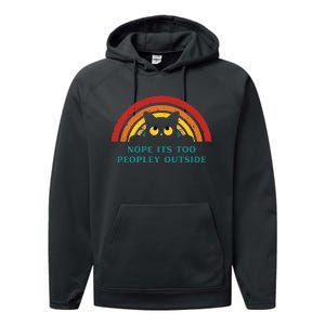 It's Too Peopley Outside Funny Sarcastic Saying Quote Performance Fleece Hoodie