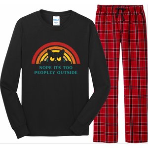 It's Too Peopley Outside Funny Sarcastic Saying Quote Long Sleeve Pajama Set