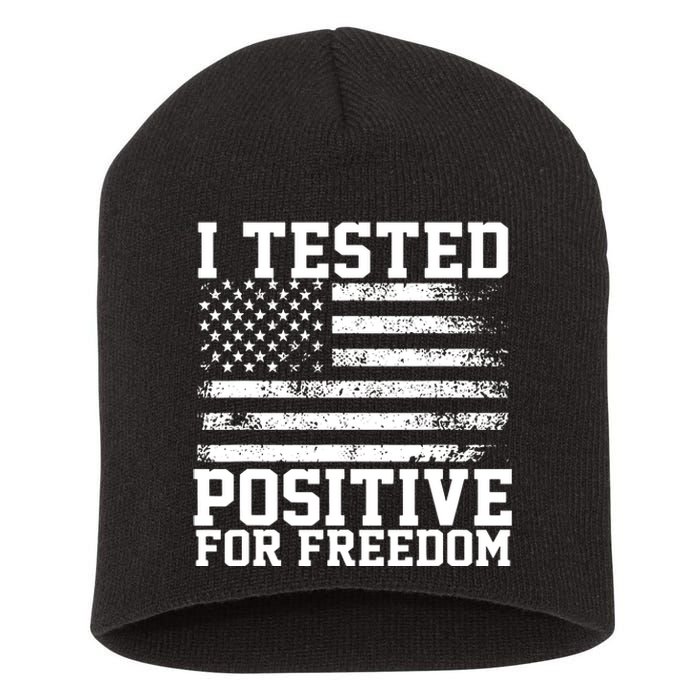 I Tested Positive For Freedom Republican Party American Flag Short Acrylic Beanie