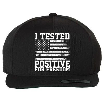 I Tested Positive For Freedom Republican Party American Flag Wool Snapback Cap