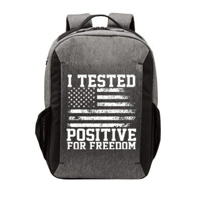 I Tested Positive For Freedom Republican Party American Flag Vector Backpack