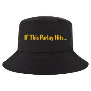 If This Parlay Hits Funny Betting Fans Cool Comfort Performance Bucket Hat