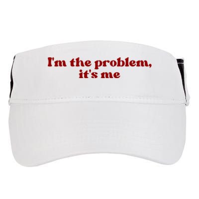 IM The Problem ItS Me Adult Drive Performance Visor