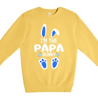 Im The Papa Bunny Humor Easter Day Cool Gift For Dad Tee Gift Premium Crewneck Sweatshirt