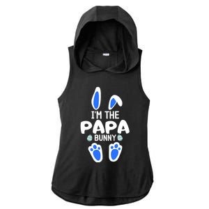 Im The Papa Bunny Humor Easter Day Cool Gift For Dad Tee Gift Ladies PosiCharge Tri-Blend Wicking Draft Hoodie Tank