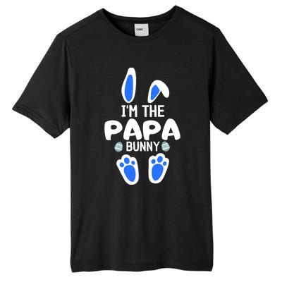 Im The Papa Bunny Humor Easter Day Cool Gift For Dad Tee Gift Tall Fusion ChromaSoft Performance T-Shirt