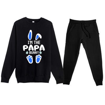 Im The Papa Bunny Humor Easter Day Cool Gift For Dad Tee Gift Premium Crewneck Sweatsuit Set