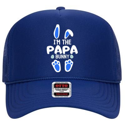 Im The Papa Bunny Humor Easter Day Cool Gift For Dad Tee Gift High Crown Mesh Back Trucker Hat