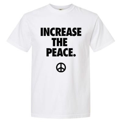 Increase The Peace Garment-Dyed Heavyweight T-Shirt