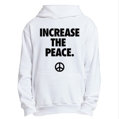 Increase The Peace Urban Pullover Hoodie