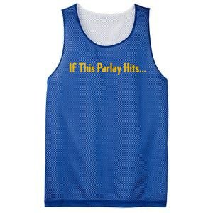 If This Parlay Hits Funny Betting Fans Mesh Reversible Basketball Jersey Tank