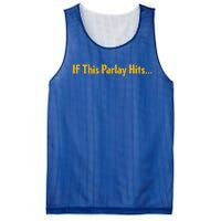 If This Parlay Hits Funny Betting Fans Mesh Reversible Basketball Jersey Tank