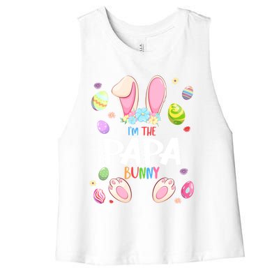 I'm The Papa Bunny Easter Party Matching Family Gift Women's Racerback Cropped Tank