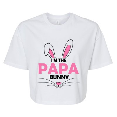 I'm The Papa Bunny Graphic Cute Easter Day Costume Gift Bella+Canvas Jersey Crop Tee