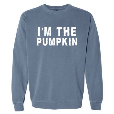 IM The Pumpkin Jackolantern Pumpkin Halloween Costume Couple Funny Halloween Garment-Dyed Sweatshirt