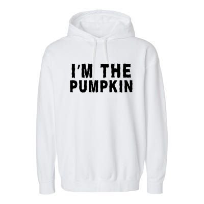 IM The Pumpkin Jackolantern Pumpkin Halloween Costume Couple Funny Halloween Garment-Dyed Fleece Hoodie