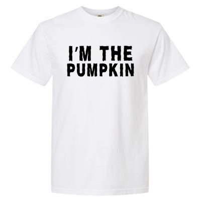 IM The Pumpkin Jackolantern Pumpkin Halloween Costume Couple Funny Halloween Garment-Dyed Heavyweight T-Shirt