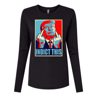 Indict This Pro Donald Trump Funny Womens Cotton Relaxed Long Sleeve T-Shirt