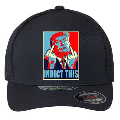 Indict This Pro Donald Trump Funny Flexfit Unipanel Trucker Cap