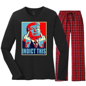 Indict This Pro Donald Trump Funny Women's Long Sleeve Flannel Pajama Set 