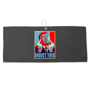 Indict This Pro Donald Trump Funny Large Microfiber Waffle Golf Towel