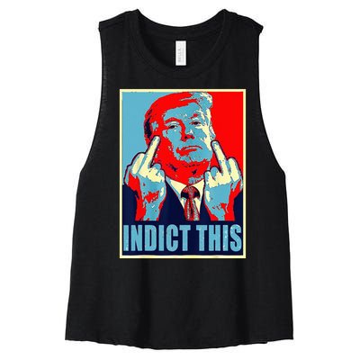 Indict This Pro Donald Trump Funny Women's Racerback Cropped Tank