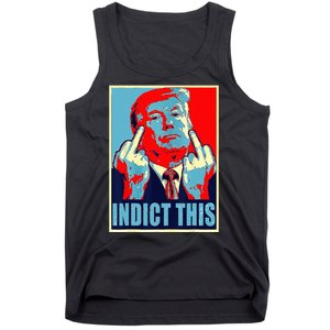 Indict This Pro Donald Trump Funny Tank Top