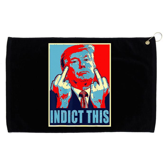 Indict This Pro Donald Trump Funny Grommeted Golf Towel