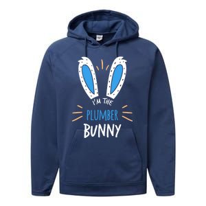 I'm The Plumber Bunny Ears Plumbing Easter Sunday Gift Performance Fleece Hoodie