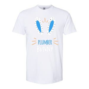 I'm The Plumber Bunny Ears Plumbing Easter Sunday Gift Softstyle CVC T-Shirt