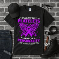 Immune Thrombocytopenic Purpura Itp Awareness Tall T-Shirt