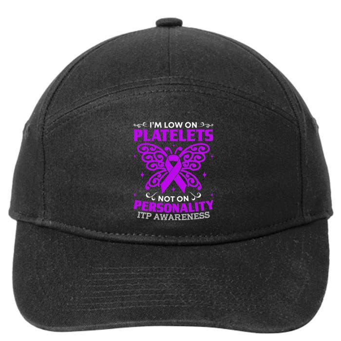 Immune Thrombocytopenic Purpura Itp Awareness 7-Panel Snapback Hat