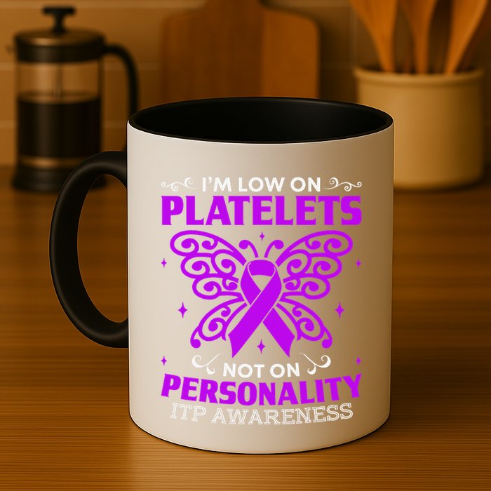 Immune Thrombocytopenic Purpura Itp Awareness Mug