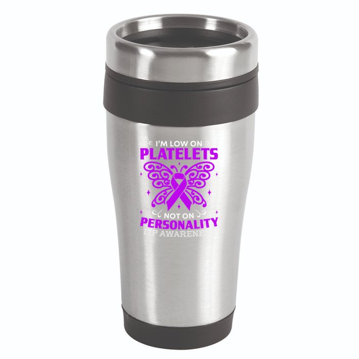 Immune Thrombocytopenic Purpura Itp Awareness 16oz Travel Tumbler