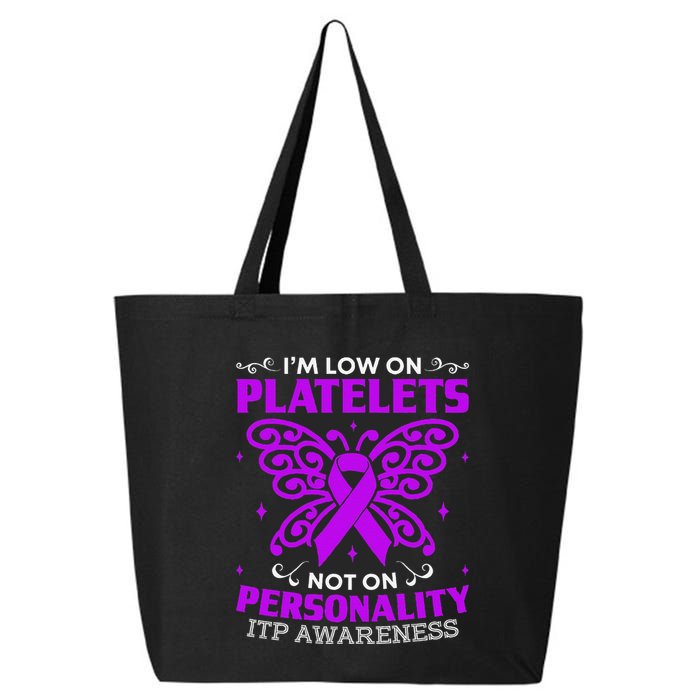 Immune Thrombocytopenic Purpura Itp Awareness 25L Jumbo Tote