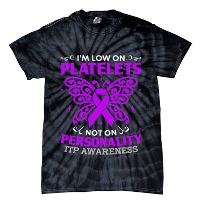 Immune Thrombocytopenic Purpura Itp Awareness Tie-Dye T-Shirt